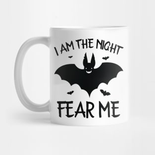 I Am The Night Fear Me Mug